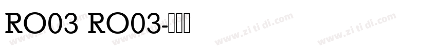 RO03 RO03字体转换